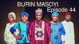 BURIN MASOYI Episode 44 Original [upl. by Kurtzman]