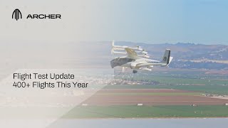 Flight Test Update  400 Flights This Year [upl. by Helse258]