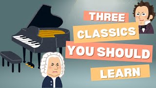 3 Piano Classics beginners need to learn piano music pianotutorial [upl. by Tryck]