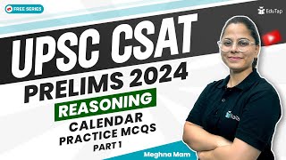 CSAT Reasoning Practice IAS Prelims  Calendar MCQs  UPSC CSAT Reasoning Syllabus Questions [upl. by Ylrebmek]