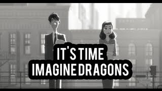 Imagine Dragons  Its Time Subtitulada al Español HD [upl. by Ayim467]