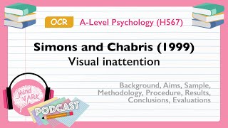 Podcast Simons and Chabris 1999 Visual inattention  OCR ALevel Psychology H567 [upl. by Affrica637]