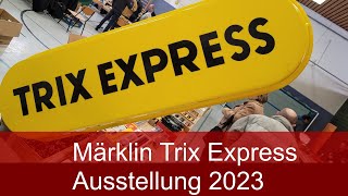 Märklin Trix Express Retro Ausstellung und Börse [upl. by Kilian]