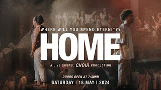 HOME  Gospel Concert  May 24 [upl. by Lettig6]