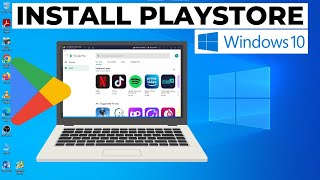 How to Download and Install Play Store in Windows 10 Laptop [upl. by Augie925]