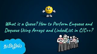 Queue Implementation Using Arrays and LinkedList in CC  Enqueue  Dequeue  DSA in Tamil [upl. by Tacklind]