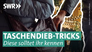 So klauen Taschendiebe auf dem Weihnachtsmarkt  Marktcheck SWR [upl. by Usanis]