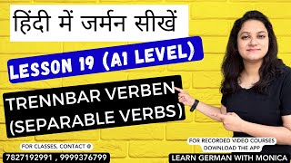 Trennbar Verben separable verbs lesson 19  A1 level Learn German in Hindi  9999376799 [upl. by Nosreh]