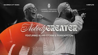 Nobody Greater  Maverick City Music  Bobbi Storm  Ryan Horton Official Music Video [upl. by Mccourt]