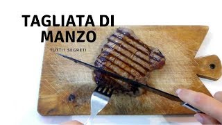 TAGLIATA DI MANZO PERFETTA Tutti i segreti per cuocerla RICETTE DI GABRI Kitchen Brasita [upl. by Loriner]