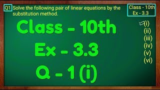 Class  10th Ex  33 Q1 i Maths Pair of Linear Equations in Two Variables NCERT CBSE [upl. by Hras]