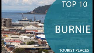 Top 10 Best Tourist Places to Visit in Burnie Tasmania  Australia  English [upl. by Enisamoht]