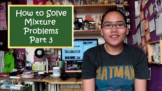 Mixture Problems Part 3  Missing One Part  Word Problems [upl. by Aerb88]