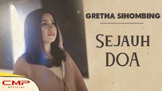 Gretha Sihombing  Sejauh Doa Official Music Video [upl. by Olen]