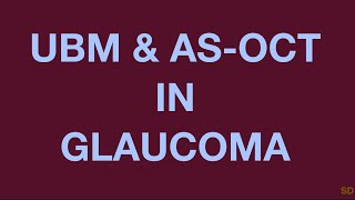 Glaucoma Session 09 Anterior Segment Imaging [upl. by Hodge]