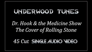 Dr Hook amp the Medicine Show  The Cover of Rolling Stone  1972  Single Audio Video [upl. by Htebaras]