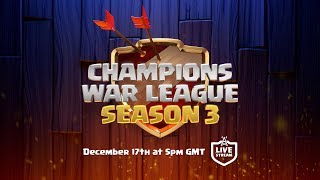 Clash of Clans  Champions War League Season 3  Finals Recap [upl. by Airda]