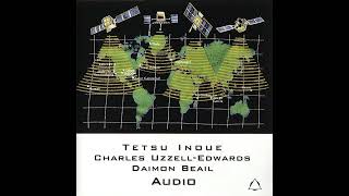 Tetsu Inoue Charles UzzellEdwards amp Daimon Beail  Audio Full Album [upl. by Etterual]