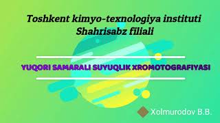 Yuqori samarali suyuqlik xromotografiyasi [upl. by Feldt950]