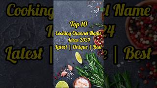 Cooking Channel Name Ideas  Food Channel Name Ideas  My New YouTube Channel Name shorts viral [upl. by Ybsorc]