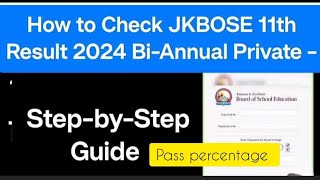 Jkbose 11th result bi Annual big update New Re evolution and Pass marks Must watch [upl. by Herr]