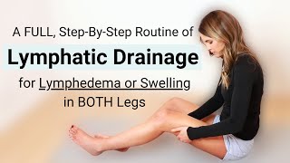 Lymphatic Drainage Massage for Lymphedema amp Swelling in BOTH Legs [upl. by Ayeki736]