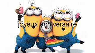 joyeux anniversaire Minions [upl. by Ole]