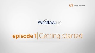 Getting to know Westlaw UK Getting Started [upl. by Engenia558]