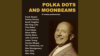 Polka Dots and Moonbeams [upl. by Thedric]