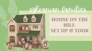 Sylvanian Families House on the Hill Set Up amp Tour [upl. by Hellah927]