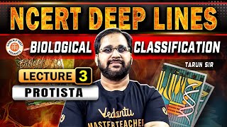 BIOLOGICAL CLASSIFICATION CLASS 11  PROTISTA  NCERT DEEP LINES  NCERT FOR NEET 2025 BY TARUN SIR [upl. by Sowell]