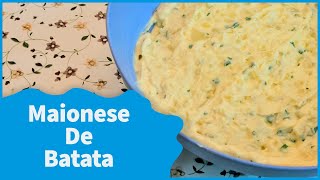 A RECEITA QUE TODOS PEDEM MAIONESE DE BATATA FÁCIL RÁPIDA E DELICIOSA [upl. by Eachelle]