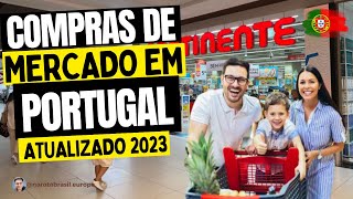 SUPERMERCADO EM PORTUGAL EM 2023  COMPRA PARA 15 DIAS DE UMA FAMILIA [upl. by Ketchum240]