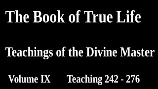 Divine Teaching 274 Volume IX  Reflections and Guidance Read Along Third Testament Of The Bible [upl. by Gnat]