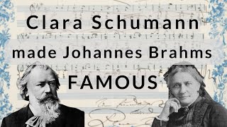 How Clara Schumann made Johannes Brahms FAMOUS [upl. by Spiros]