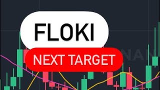 FLOKI INU TIME TO BUY  FLOKI COIN PRICE PREDICTION  FLOKI COIN MEME COIN NEXT MOVE  FLOKI CRYPTO [upl. by Aneeuqal]