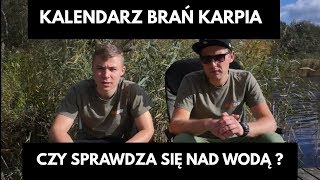 KALENDARZ BRAŃ KARPIA CZY SPRAWDZA SIĘ NAD WODĄ [upl. by Jenna101]