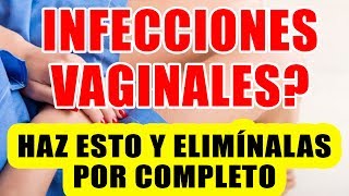 Remedios Caseros Para La Infecciones En La Parte Intima De La Mujer [upl. by Kaplan]