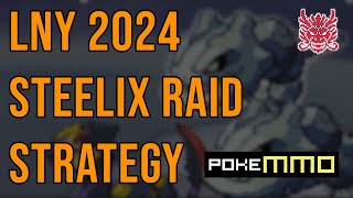 Steelix Raid Strategy LNY 2024 PokeMMO [upl. by Meesak]