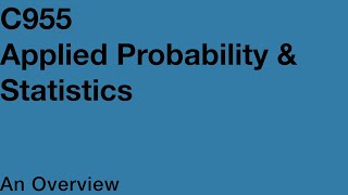 WGU  Applied Statistics and Probability  C955 [upl. by Hallvard]