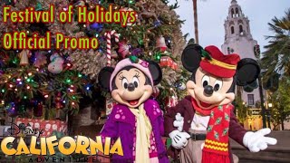 Festival of Holidays at Disney California Adventure Park Official Promo [upl. by Nnoj97]