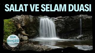 Salat ve Selam Duası  Efendimizsav’e salat ve selam olsun… [upl. by Yenahpets497]