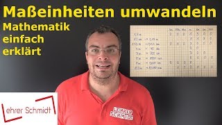 Maßeinheiten umrechnen km m dm cm mm  Mathematik  Lehrerschmidt  einfach erklärt [upl. by Yevreh266]