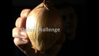 Onion challenge [upl. by Harobed]