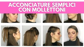 Acconciature SEMPLICI con MOLLETTONI [upl. by Norvan]