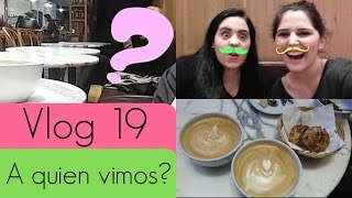 VLOG 19  A quien vimos [upl. by Silver565]