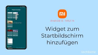 Widget zum Startbildschirm hinzufügen  Xiaomi Android 13  MIUI 14 [upl. by Aiket]