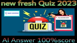 FUN Quiz Answer 100score  Quiz universe [upl. by Acirtal]