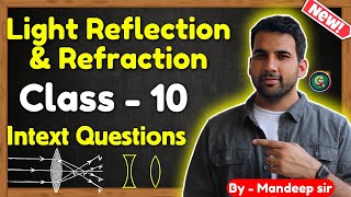 Light Reflection and Refraction Class 10 Intext Questions  Class 10 light  CBSE NCERT Solution [upl. by Gillman]