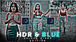 Alight Motion HDR amp Blue Color Video Editing in Alight motion  HDR And Brown Effect  HDR CC Effect [upl. by Suiravaj]